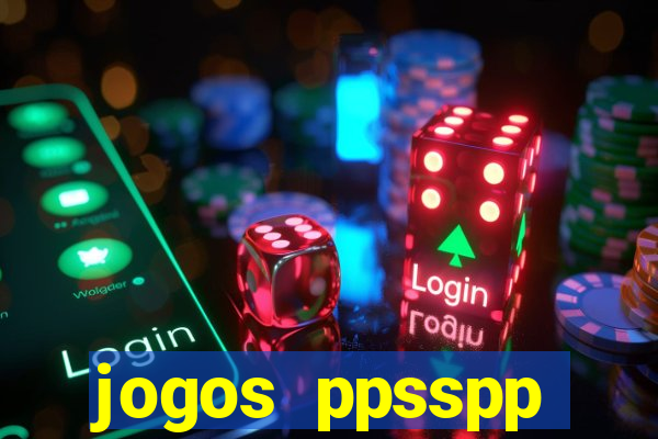 jogos ppsspp download android